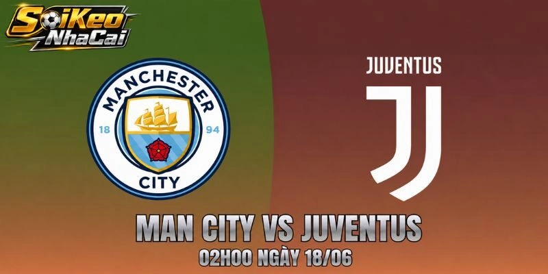 Man City Vs Juventus