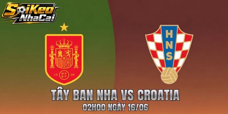 Tây Ban Nha Vs Croatia